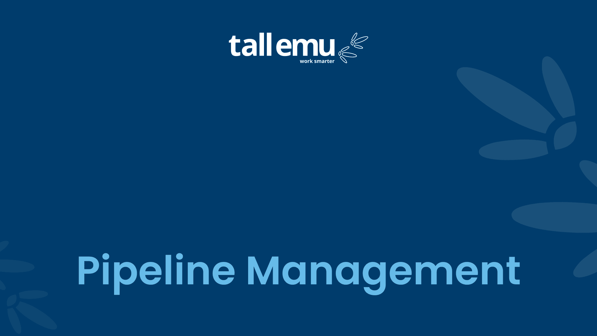 Tall Emu sales pipeline board with opportunities laid out across stages